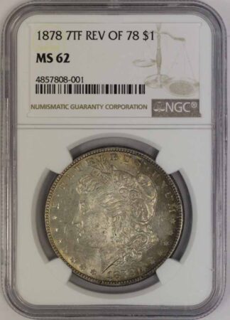 1878 7TF Rev 78' Morgan Dollar NCG MS62
