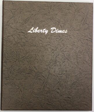Dansco Album #7121 Liberty Head Dimes aka Barber Dimes