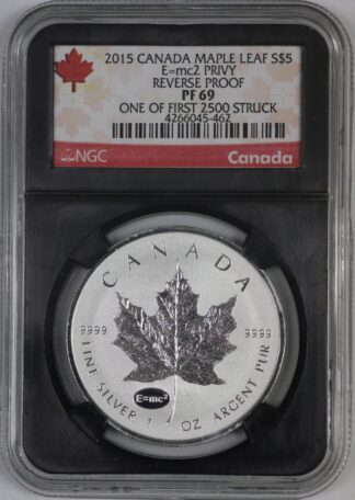 2015 Canada Silver Maple Leaf - E=MC2 Privy Mark - Reverse Proof - NGC PF69 - One Of First 2500 Struck