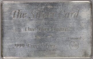 AUCTION- The Silver Card One Troy Ounce .999 Fine Silver Manufactured by Pyromet