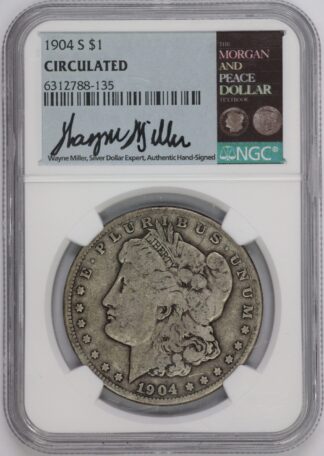 Auction - 1904 S Morgan Dollar Circulated Wayne Miller NGC