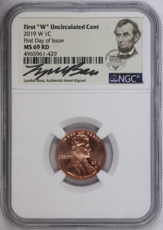 Auction - 2019 W Lincoln Cent First Day Issue MS69 RD Signed Lyndall Bass NGC
