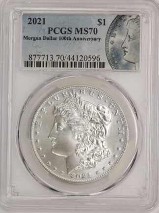 2021 Morgan Silver Dollar PCGS MS70 - Morgan 100th Anniversary Label