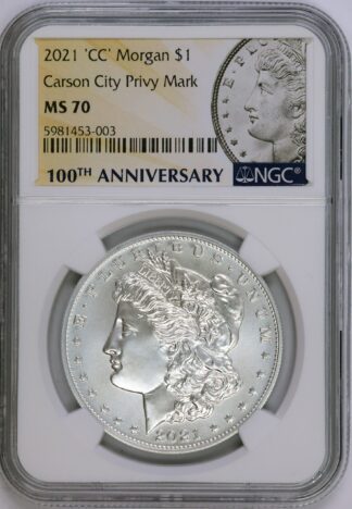 2021 CC Privy Morgan Silver Dollar NGC MS70 - 100th Anniversary Label