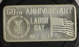 Auction - 1973 Great Lakes Mint 60th Anniversary Labor Day 1913-1973 One OZ .999 Fine Silver Bar