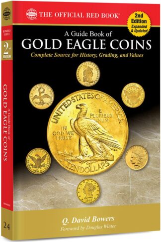 Official Red Book: A Guide Book of Gold Eagles, 2nd Edition