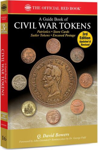 Official Red Book: A Guide Book of Civil War Tokens, 3rd Edition