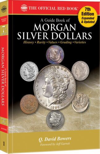 Official Red Book: A Guide Book of Morgan Silver Dollars, 7th Edition