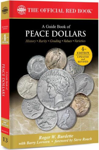 Official Red Book: A Guide Book of Peace Dollars, 4th Edition