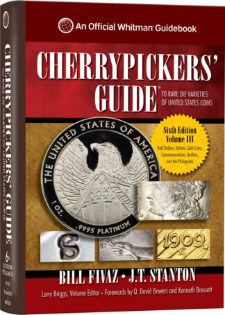 Cherrypickers Guide To Rare Die Varieties of US Coins, Vol 3. 6th Edition