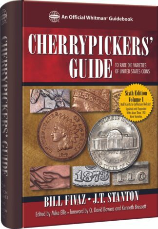 Cherrypickers Guide To Rare Die Varieties of US Coins, Vol 1. 6th Edition