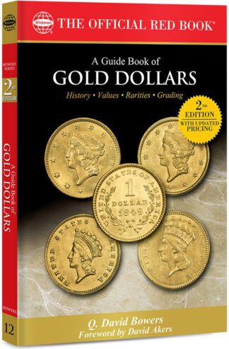 Official Red Book: A Guide Book of Gold Dollars, 2nd Edition - Bowers - Softcover