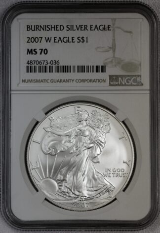 2007 W Silver Eagle MS70 NGC Brown Label "Burnished"