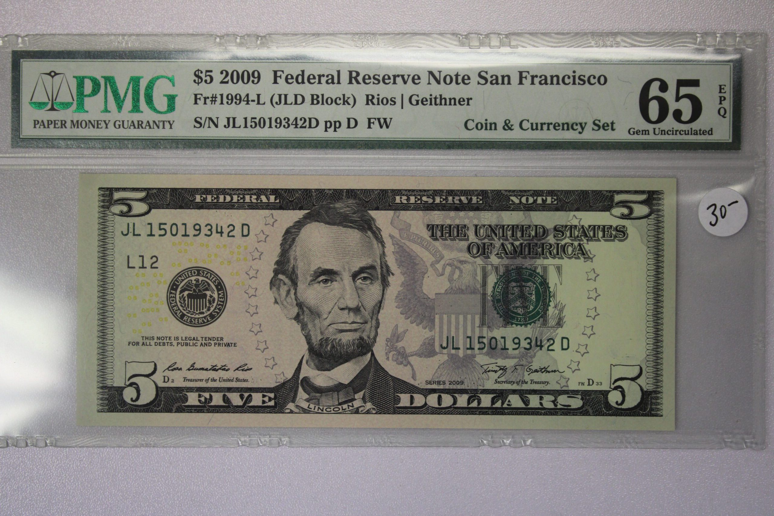2009 $5 Fr. #1994-L (JLD Block) S/S JL15019342D MS65 EPQ PCGS