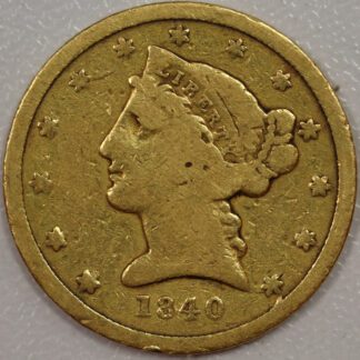 1840 D $5 Liberty Head Gold Dahlonega Mint