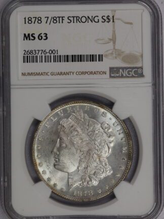 1878 7/8 TF Morgan Dollar Strong NGC MS63