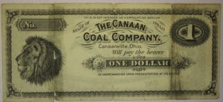 AUCTION-   1900's Canaan Coal Company Canaanville Ohio One Dollar Paper Scrip