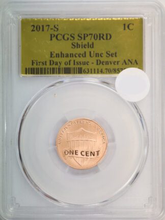 2017 S Lincoln Cent Enhanced Finish SP70 PCGS Gold Label