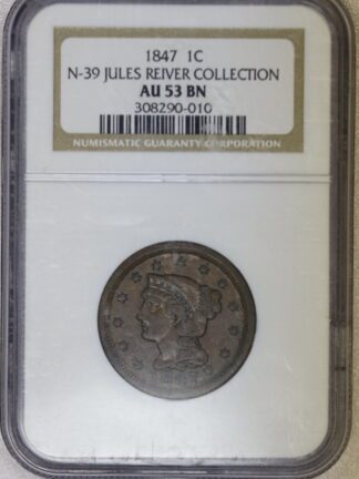 1847 Braided Hair Large Cent Jules Reiver Collection NGC AU53