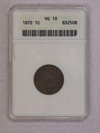 1872 Indian Cent VG10 ANACS