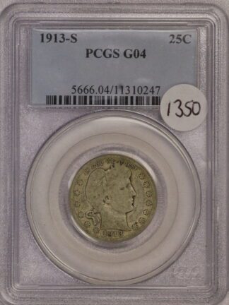 1913 S Barber Quarter G4 PCGS Key Date