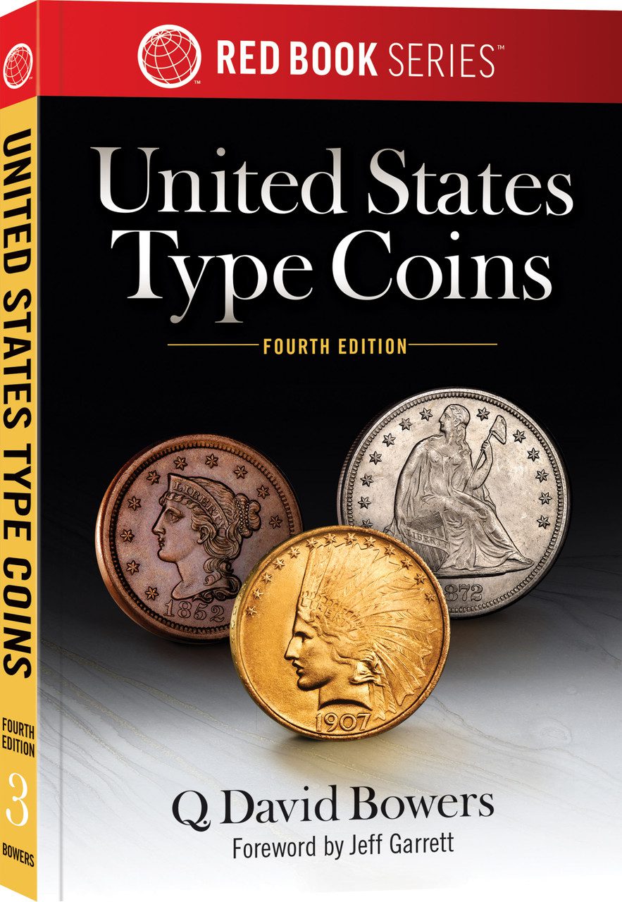 Red Book Series #3: United States Type Coins, 4th Edition - History, Values, Collecting