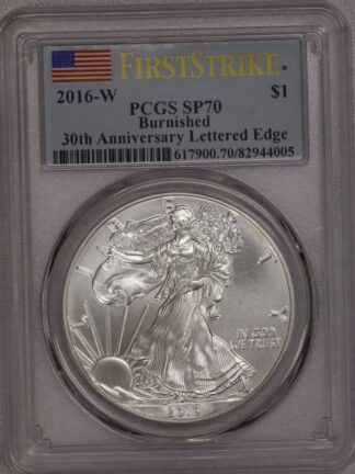 2016 W Silver Eagle 30th Anniversary Label Burnished SP70 PCGS