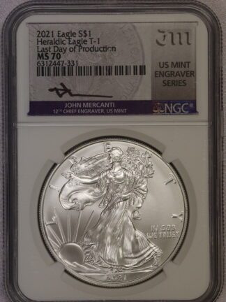 2021 Silver Eagle Last Day Of Production Type 1 MS70 NGC Signed Mercanti