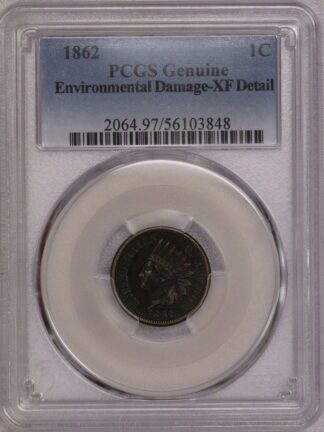 1862 Indian Head Cent XF Environmental Damage PCGS
