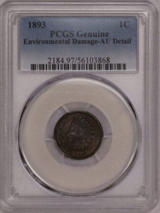 1893 Indian Head Cent PCGS AU Detail Environmentally Damaged
