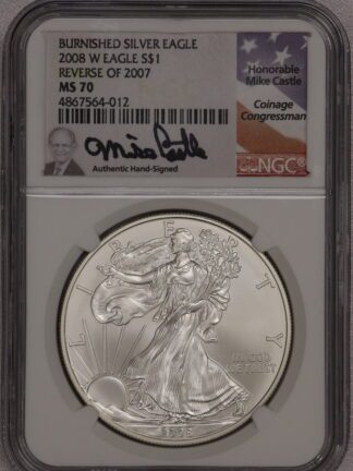 2008-W Burnished American Silver Eagle NGC MS70 Reverse of 2007 Mike Castle