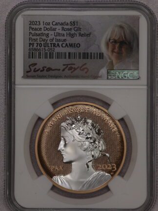 2023 1 oz Silver Peace Dollar Canada PF70 NGC Taylor Signed White Label "Pulsating"