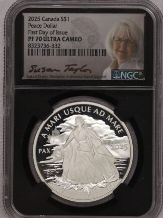 2025 Canada $1 Peace Dollar First Day of Issue NGC PF70 UC