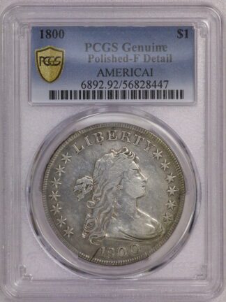 1800 Draped Bust Dollar PCGS: F Detail Polished "AMERICAI"
