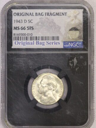 1943-D Jefferson Nickel NGC MS66 5FS Original Bag Fragment