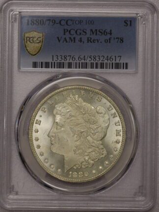 1880/79 CC Rev. '78 VAM 4 Morgan Dollar PCGS MS64 Top 100