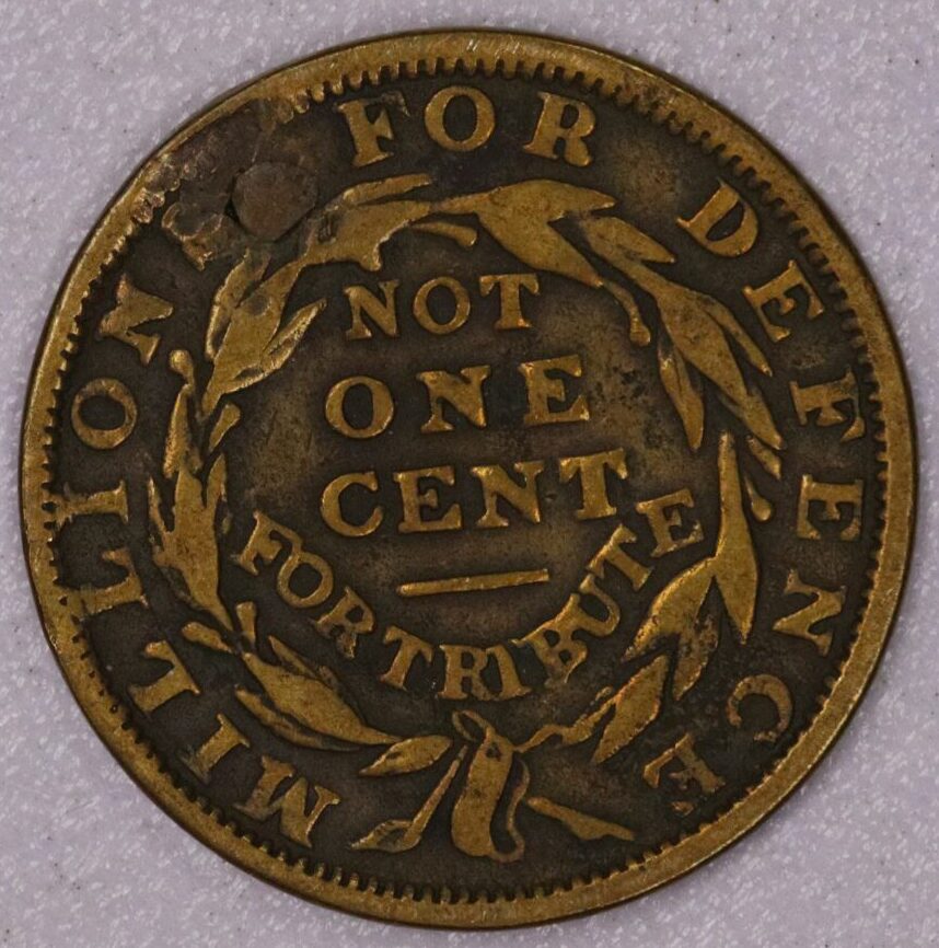 AUCTION- 1841 Hard Times Token Millions for Defense Not one Cent for Tribute (Holed & Plugged) - Image 2