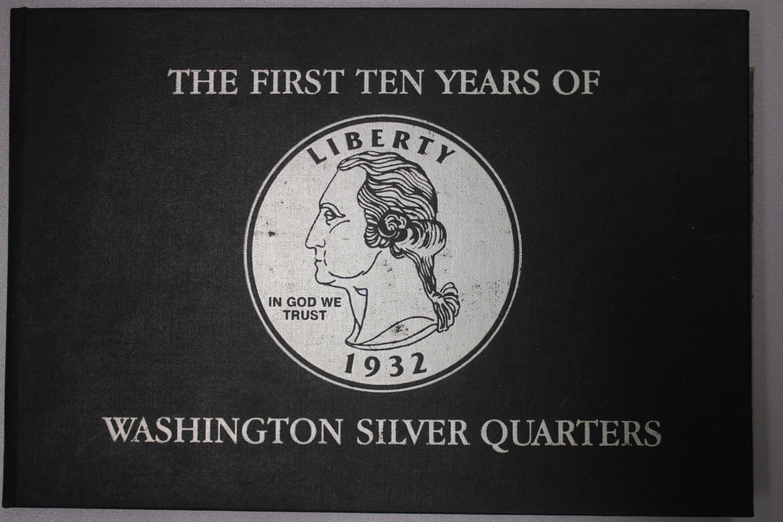 Auction - The First Ten Years of Washington Silver Quarters: $2.50 Face Value