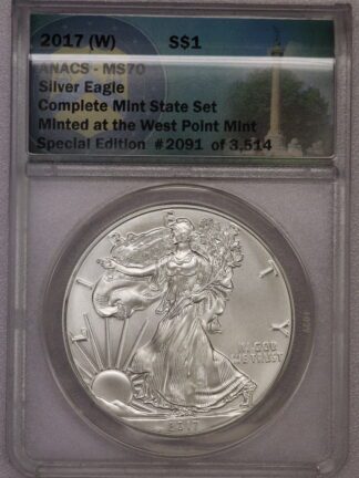 2017 (W) American Silver Eagle ANACS MS70 Minted at West Point Mint