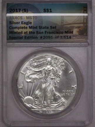 2017 (S) American Silver Eagle ANACS MS70 Minted at San Francisco Mint