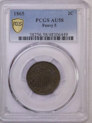 1865 2 Cents PCGS Fancy 5 AU58