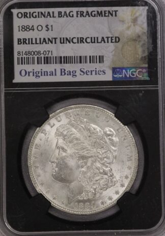 1884-O Morgan Dollar NGC Original Bag Fragment Brilliant Uncirculated