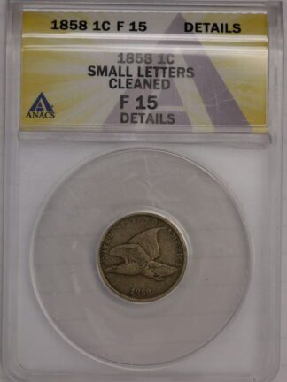 Auction-1858 Small Cent, Small Letters ANACS Cleaned F15 Details