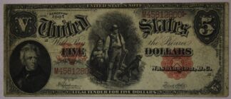 1907 Five Dollar United States Note "Woodchopper Note"