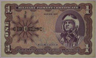 $1 Series 681 Military Payment Certificate (MPC) AU-UNC