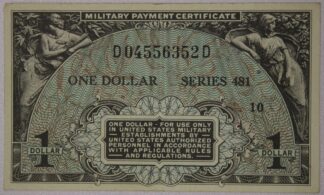 $1 Series 481 Military Payment Certificate (MPC) XF-AU