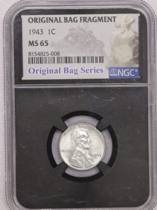 1943 Lincoln Cent NGC MS65 Original Bag Fragment